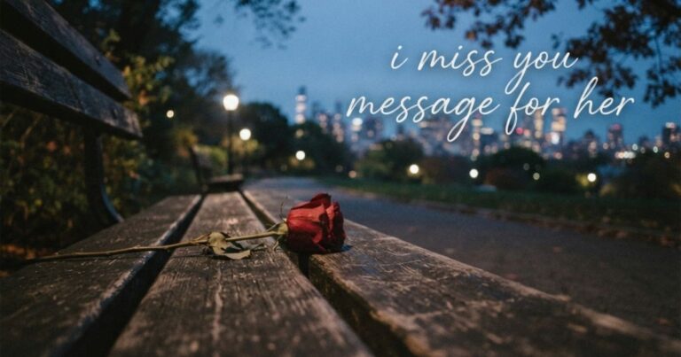 I miss you message for her